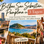 Drei Tage durch Nordspanien